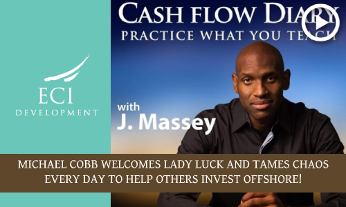 Michael Cobb Welcomes Lady Luck and Tames Chaos Every Day to Help Others Invest Offshore