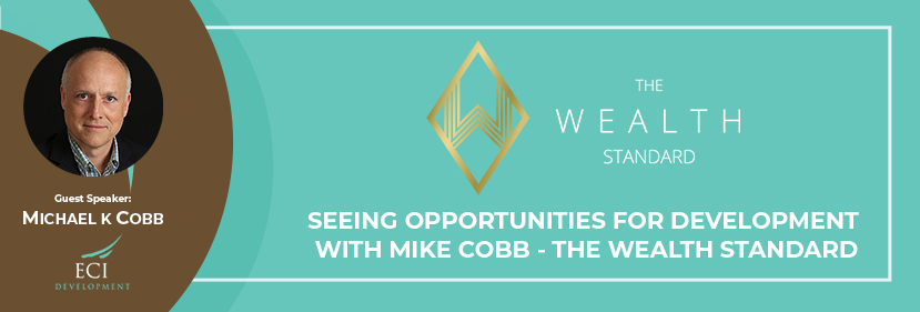 Seeing Opportunities For Development with Mike Cobb